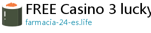 FREE Casino 3 lucky numbers for today