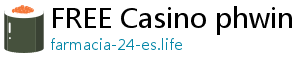 FREE Casino phwin casino