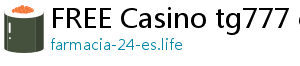 FREE Casino tg777 casino